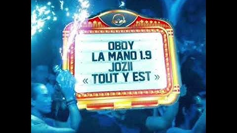 OBOY, La Mano 1.9 & Jozii – Tout y est