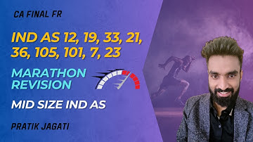 CA Final FR | Marathon Revision | Mid Size Ind AS | Pratik Jagati