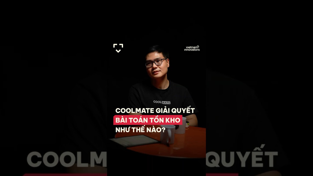Coolmate giải quyết bài toán tồn kho như thế nào? Coolmate giải quyết bài toán tồn kho như thế nào?
