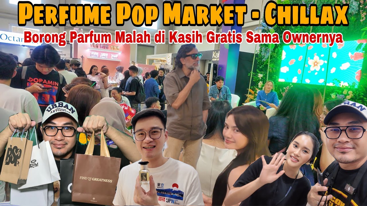 Rame Banget !! Ada Om Jeremy Thomas di Event Perfume Pop Market di Chillax Sudirman Jakarta Pusat