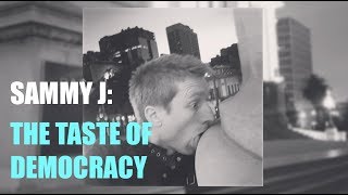 Sammy J - Taste Of Democracy