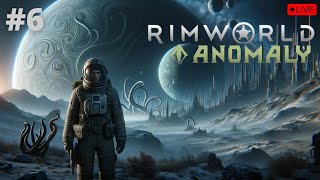 🔴Rimworld - ANOMALY - Приходите в мой дом