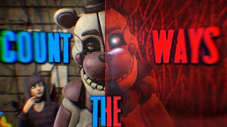 [SFM | FNAF] - COUNT THE WAYS - Animated Music Video Resimi