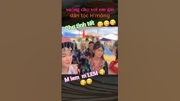 em gái mlem mlem ở chợ tình tết độc lập #taybac #hmong #vietnam