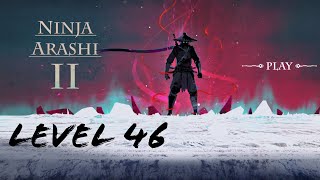 Ninja Arashi 2 | Level 46 | Act Three
