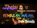 Rembulan malam _ Evie Tamala (lirik) // reggae version cover by Thejankar 