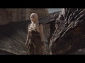 Game of thrones 6x09 daenerys et ses dragons vf