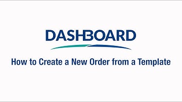 Dashboard  How to Create a New Order from a Template