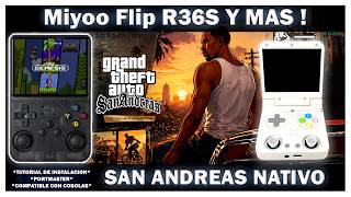 R36S ! GTA SAN ANDREAS Y BULLY NATIVOS ! SAN ANDREAS PARA PORTMASTER Y CONSOLAS LINUX !