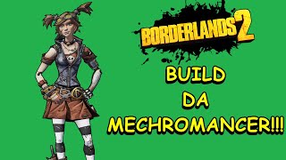 Guia de builds Mechromancer - BORDERLANDS 2