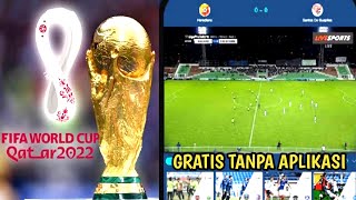 CARA MUDAH NONTON PIALA DUNIA 2022 QATAR GRATIS DI HP ANDROID TANPA APLIKASI DAN VPN ❗❓