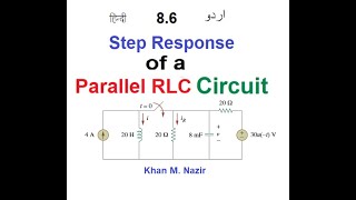 (Urdu/Hindi) LCA || Step Response of Parallel RLC Circuit Made Easy! || Example 8.8 & Question 8.47