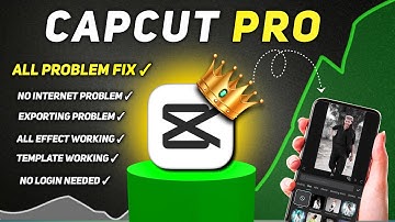 CapCut Pro New Version 2025 | Export & No Internet Problem 100% Fixed 🔥