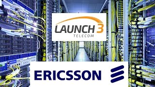 Launch 3 Telecom Buys Sells And Repairs Ericsson Equipment