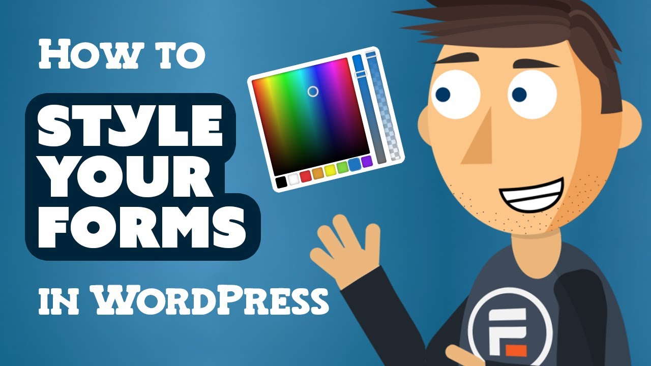 How to Style Your Forms in WordPress - YouTube