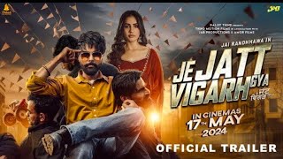 Je Jatt Vigad Gya | Official Trailer | Jay Randhawa | Deep Sehgal | Pawan Malhotra | Punjabi Movie