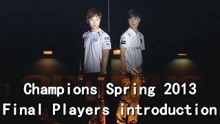 OLYMPUS Champions Spring 2013 - Final Players introduction