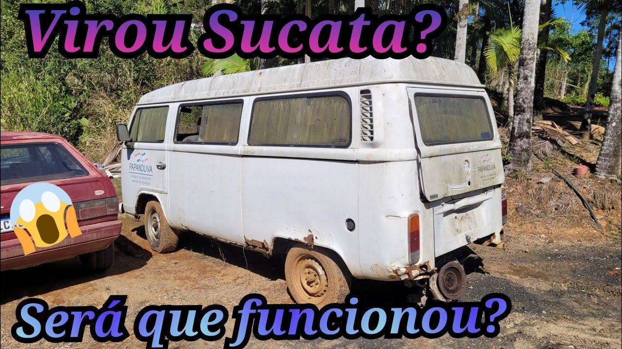 kombi do leilão,  virou sucata? Será que funcionou?  É aquela do prejuízo