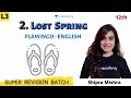 Class 12: Lost Spring | Flamingo | English | Super Revision Batch