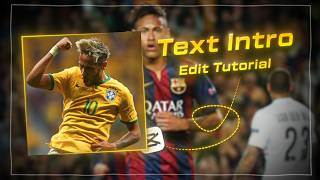 Neymar Text Intro edit tutorial on capcut✨