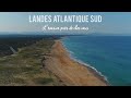 Lvasion prs de chez vous  landes atlantique sud