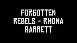 Watch Forgotten Rebels Rhona Barrett video