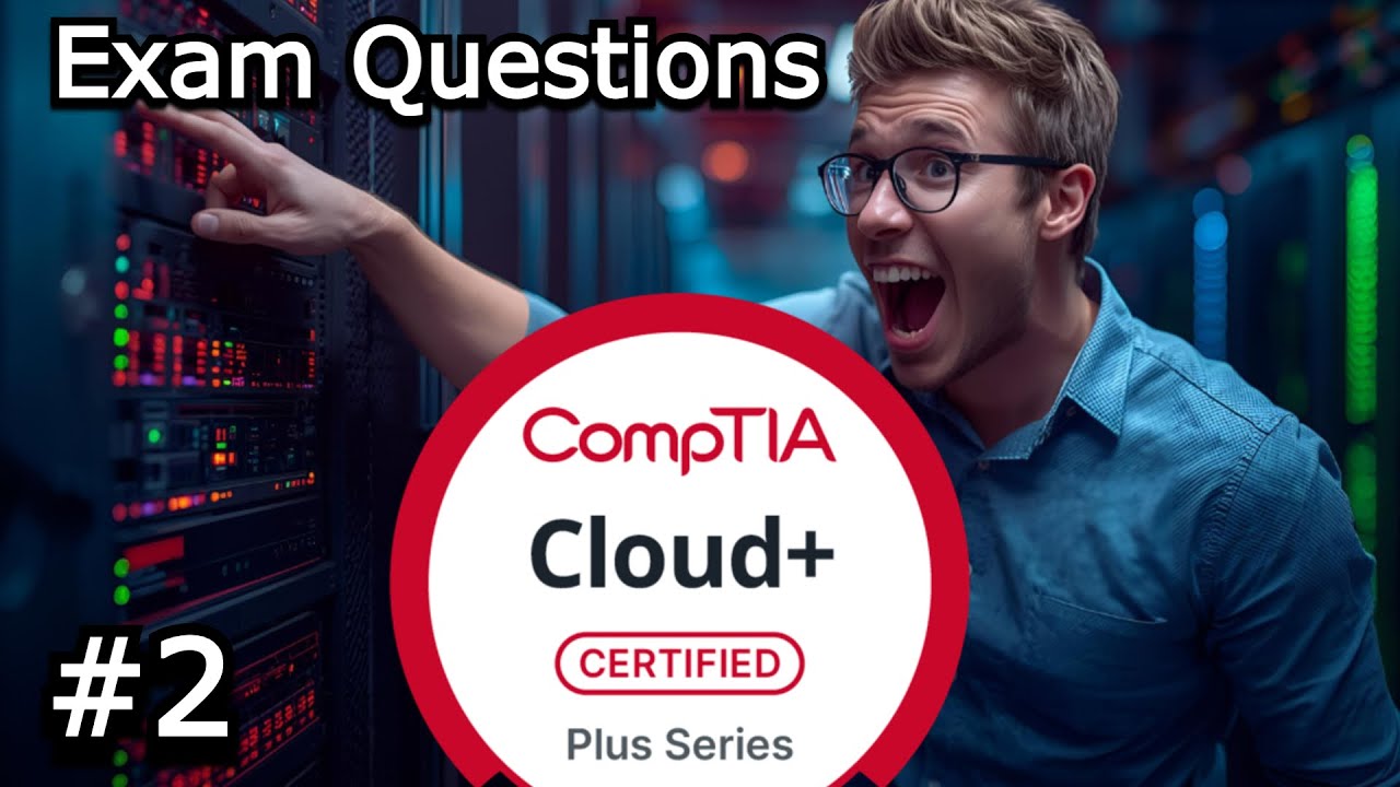 CompTIA Cloud+ CV0-004 Exam Questions