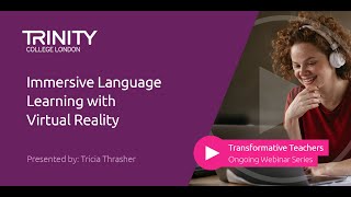 TTW: Immersive Language Learning with Virtual Reality