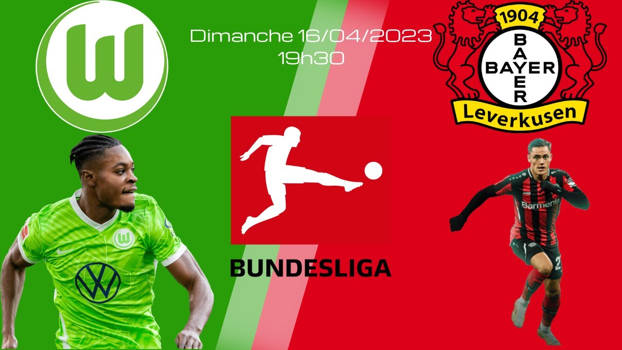 FIFA 23 PREDIT LE MATCH WOLFSBURG BAYER LEVERKUSEN YouTube