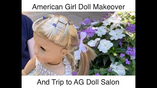 American Girl Doll Makeover And Trip To Ag Doll Hair Salon, Julie Doll