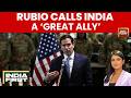 US Secretary Of State Marco Rubio Calls India 'A Great Ally' | US-India | Trump | PM Modi | Trade