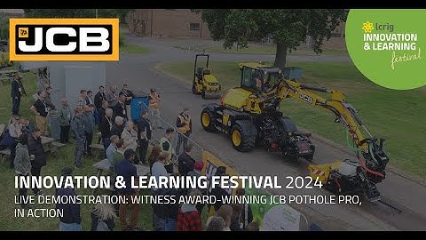 Innovation Learning Festival 2024: Witness award-winning JCB Pothole Pro, in action