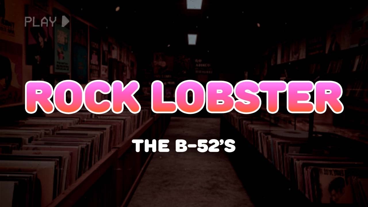The B-52's - Rock Lobster | Lyrics - YouTube