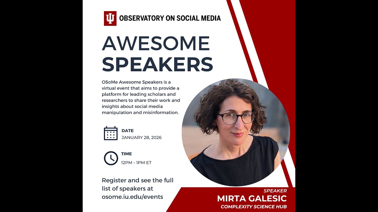 OSoMe Awesome Speakers - Mirta Galesic (Complexity Science Hub)