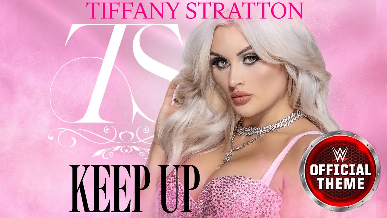 Tiffany Stratton  Keep Up Entrance Theme