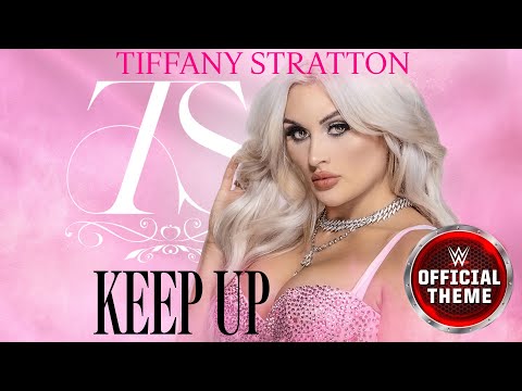 Tiffany Stratton Keep Up Entrance Theme 