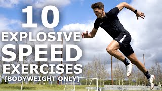 10 تمارين السرعة المتفجرة | تمارين وزن الجسم لزيادة السرعة والانفجار