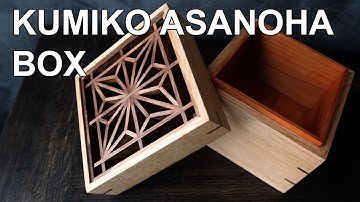 Traditional Japanese Kumiko ASANOHA Box Woodworking Video | Most beautiful object I