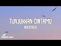 Nosstress - Tunjukkan Cintamu (Video Lirik)