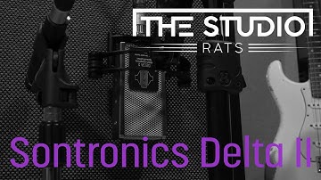 The Studio Rats - Recording Electric Guitar Sontronics Delta 2 & Shure SM57