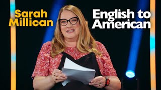 Sarah Millican's English to American Translations | Sarah Millican