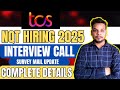 TCS NQT Biggest Update | Interview Call | Coding Assessment &amp; Interview Update | Survey Mails