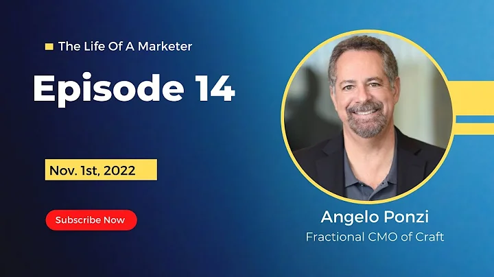 The Life of a Marketer Podcast - Episode 14 Angelo...