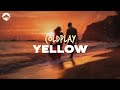 Coldplay  yellow  lyrics