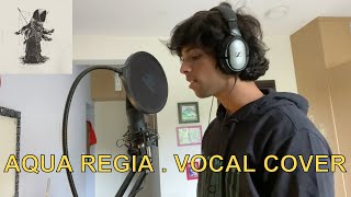 Sleep Token | Aqua Regia | Vocal cover by Satman