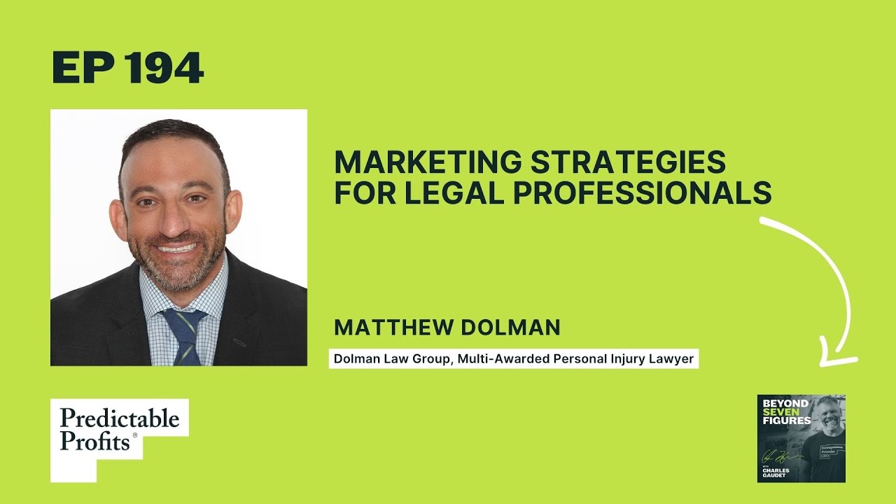 Marketing Strategies for Legal Professionals feat. Matt Dolman - YouTube