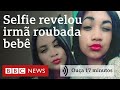 'Graças a selfie, descobri que fui roubada quando bebê' – Ouça 17 minutos