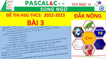 BÀI 3. PHÂN TỬ LƯỢNG -ĐỀ THI HSG TỈNH ĐẮK NÔNG 2023 | Nguyễn Xuân Hồng IT