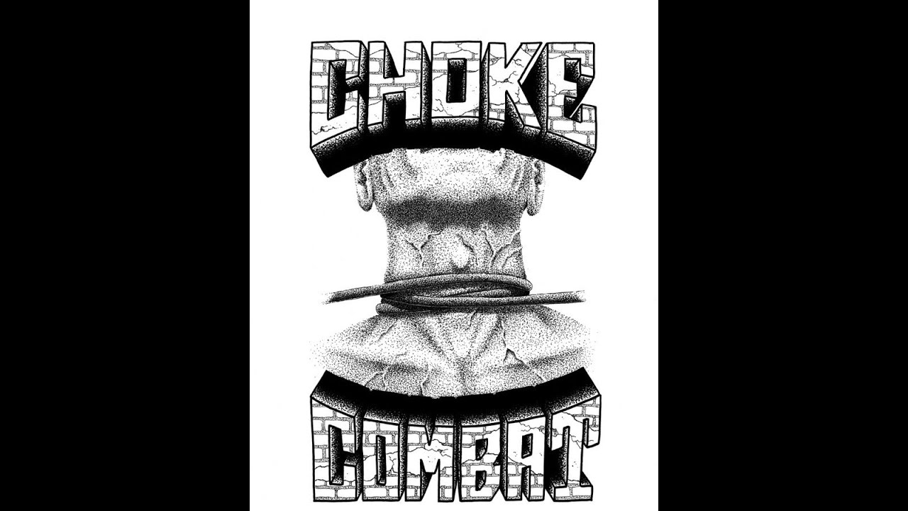 CHOKE COMBAT - Demo 2023