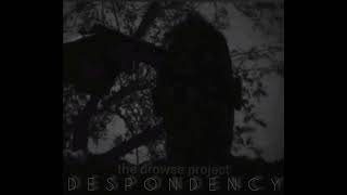 Despondency 